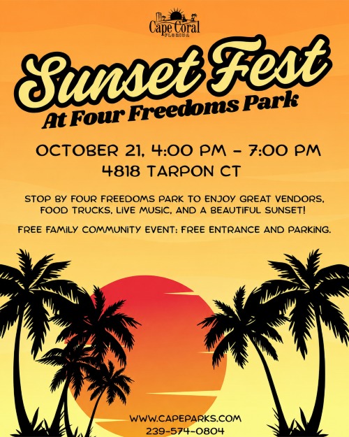 Flyer for Sunset Fest at Four Freedoms Park, on October 21 from 4-7pm, 4818 Tarpon Court. Stop by Four Freedoms Park to enjoy great vendors, food trucks, live music, and a beautiful sunset. Free family community event, free entrance, and parking.